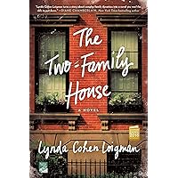 The Two-Family House: A Novel The Two-Family House: A Novel Kindle Paperback Audible Audiobook Hardcover Audio CD