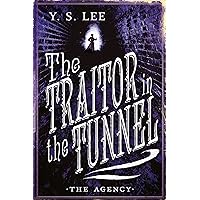 The Agency: The Traitor in the Tunnel The Agency: The Traitor in the Tunnel Kindle Hardcover Paperback
