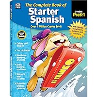 Complete Book of Starter Spanish Workbook for Kids, PreK-Grade 1 Spanish Learning, Basic Spanish Vocabulary, Colors, Shapes, Alphabet, Numbers, Seasons, Weather With Tracing and Coloring Activities Complete Book of Starter Spanish Workbook for Kids, PreK-Grade 1 Spanish Learning, Basic Spanish Vocabulary, Colors, Shapes, Alphabet, Numbers, Seasons, Weather With Tracing and Coloring Activities Paperback