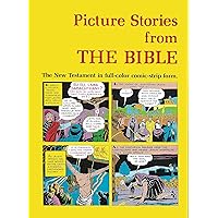 Picture Stories from the Bible: The New Testament in Full-Color Comic-Strip Form Picture Stories from the Bible: The New Testament in Full-Color Comic-Strip Form Kindle Hardcover