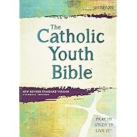 The Catholic Youth Bible, 4th Edition, NRSV: New Revised Standard Version: Catholic Edition The Catholic Youth Bible, 4th Edition, NRSV: New Revised Standard Version: Catholic Edition Paperback