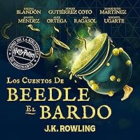 Los cuentos de Beedle el bardo [The Tales of Beedle the Bard]: Harry Potter Libro de la Biblioteca Hogwarts Los cuentos de Beedle el bardo [The Tales of Beedle the Bard]: Harry Potter Libro de la Biblioteca Hogwarts Audible Audiobook Kindle Hardcover Mass Market Paperback