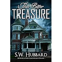 This Bitter Treasure: a psychological thriller (Palmyrton Estate Sale Mystery Series Book 3) This Bitter Treasure: a psychological thriller (Palmyrton Estate Sale Mystery Series Book 3) Kindle Audible Audiobook Paperback Mass Market Paperback