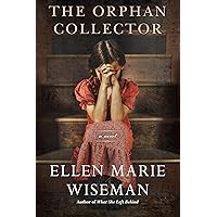 The Orphan Collector: A Heroic Novel of Survival During the 1918 Influenza Pandemic The Orphan Collector: A Heroic Novel of Survival During the 1918 Influenza Pandemic Paperback Kindle Audible Audiobook Library Binding