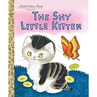 The Shy Little Kitten (Little Golden Books) The Shy Little Kitten (Little Golden Books) Hardcover Kindle Paperback