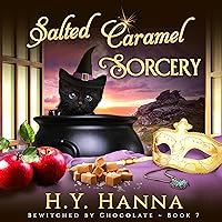 Salted Caramel Sorcery: Bewitched by Chocolate Mysteries, Book 7 Salted Caramel Sorcery: Bewitched by Chocolate Mysteries, Book 7 Audible Audiobook Kindle Paperback