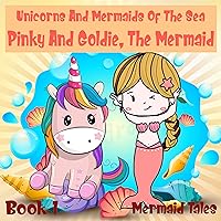 Unicorn Diaries: Pinky And New Friend ,The Mermaid. | Magical Tales | Unicorn Book For Kids. (Bedtime Stories For Kids 1) Unicorn Diaries: Pinky And New Friend ,The Mermaid. | Magical Tales | Unicorn Book For Kids. (Bedtime Stories For Kids 1) Kindle