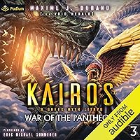 Kairos: War of the Pantheon: A Greek Myth LitRPG Kairos, Book 3 Kairos: War of the Pantheon: A Greek Myth LitRPG Kairos, Book 3 Audible Audiobook Kindle Paperback