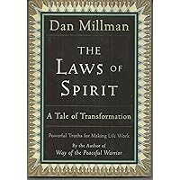 The Laws of Spirit: A Tale of Transformation The Laws of Spirit: A Tale of Transformation Paperback Kindle
