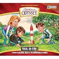 Trial by Fire (Adventures in Odyssey) Trial by Fire (Adventures in Odyssey) Audio CD