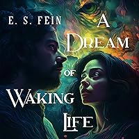 A Dream of Waking Life A Dream of Waking Life Audible Audiobook Kindle Paperback