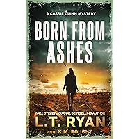 Born from Ashes (Cassie Quinn Book 7)