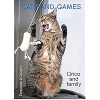 Cats and games: Drico and family Cats and games: Drico and family Kindle Hardcover Paperback