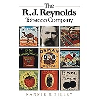 The R. J. Reynolds Tobacco Company The R. J. Reynolds Tobacco Company Paperback Hardcover