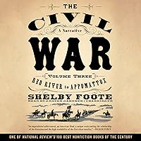 The Civil War: A Narrative, Vol. 3: Red River to Appomattox The Civil War: A Narrative, Vol. 3: Red River to Appomattox Audible Audiobook Kindle Paperback Hardcover MP3 CD