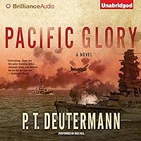 Pacific Glory: World War II Navy, Book 1 Pacific Glory: World War II Navy, Book 1 Audible Audiobook Kindle Hardcover Paperback Audio CD