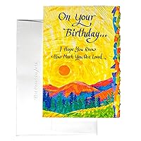 Blue Mountain Arts Greeting Card “On Your Birthday… I Hope You Know How Much You Are Loved” Is Perfect For A Family member, Friend, or Loved One To Remind Them of How Wonderful They Are