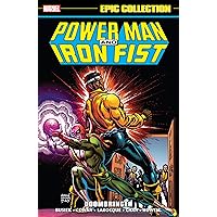 Power Man & Iron Fist Epic Collection: Doombringer (Power Man and Iron Fist (1978-1986)) Power Man & Iron Fist Epic Collection: Doombringer (Power Man and Iron Fist (1978-1986)) Kindle Paperback