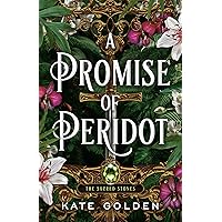 A Promise of Peridot (The Sacred Stones Book 2) A Promise of Peridot (The Sacred Stones Book 2) Kindle Paperback Audible Audiobook