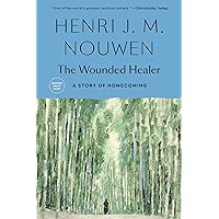 The Wounded Healer: Ministry in Contemporary Society (Doubleday Image Book. an Image Book) The Wounded Healer: Ministry in Contemporary Society (Doubleday Image Book. an Image Book) Paperback Audible Audiobook Kindle Hardcover Audio CD