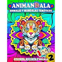 o ANIMANDALA o: Animales y Mandalas Temáticos (COLOREA, RECORTA Y REGALA) (Spanish Edition) o ANIMANDALA o: Animales y Mandalas Temáticos (COLOREA, RECORTA Y REGALA) (Spanish Edition) Kindle Paperback