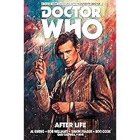 Doctor Who: The Eleventh Doctor Vol. 1: After Life Doctor Who: The Eleventh Doctor Vol. 1: After Life Paperback Kindle Hardcover
