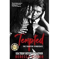 Tempted: A Dark Vampire Mafia Romance (The Vampire Syndicate) Tempted: A Dark Vampire Mafia Romance (The Vampire Syndicate) Kindle Paperback