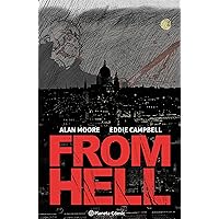 From Hell (nueva edición) (Novela gráfica internacional) (Spanish Edition) From Hell (nueva edición) (Novela gráfica internacional) (Spanish Edition) Kindle Hardcover