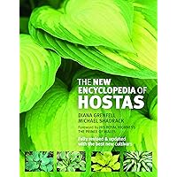 The New Encyclopedia of Hostas The New Encyclopedia of Hostas Hardcover