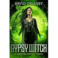 Gypsy Witch: A Paragon Society Novel (Book 2) (Paragon Society Series) Gypsy Witch: A Paragon Society Novel (Book 2) (Paragon Society Series) Kindle Audible Audiobook Audio CD