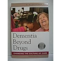 Dementia Beyond Drugs Dementia Beyond Drugs Paperback