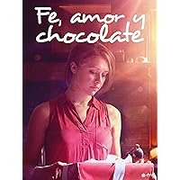 Fe, amor y chocolate