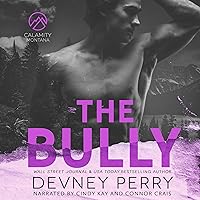 The Bully: Calamity Montana The Bully: Calamity Montana Audible Audiobook Kindle Paperback