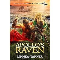 Apollo's Raven (Curse of Clansmen and Kings Book 1) Apollo's Raven (Curse of Clansmen and Kings Book 1) Kindle Audible Audiobook Paperback Hardcover