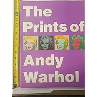 The Prints of Andy Warhol The Prints of Andy Warhol Paperback