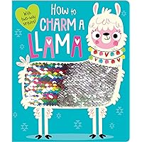 How to Charm a Llama How to Charm a Llama Board book