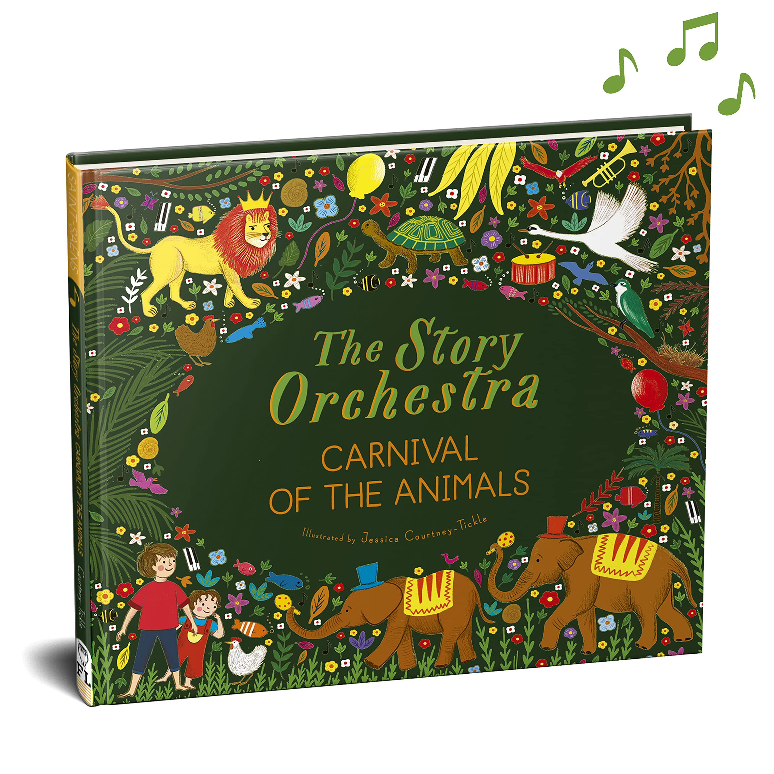 The Story Orchestra: Carnival of the Animals: Press the note to hear Saint-Saëns' music (Volume 5) (The Story Orchestra, 5)