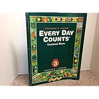 Every Day Counts: Calendar Math: Teacher's Guide Grade 3 Every Day Counts: Calendar Math: Teacher's Guide Grade 3 Paperback