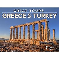 Great Tours: Greece and Turkey, from Athens to Istanbul
