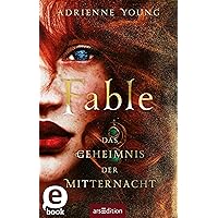 Fable – Das Geheimnis der Mitternacht (Fable 2) (German Edition) Fable – Das Geheimnis der Mitternacht (Fable 2) (German Edition) Kindle