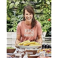 BBQ santé (French Edition) BBQ santé (French Edition) Kindle Paperback