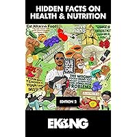 HIDDEN FACTS ON HEALTH & NUTRITION 2 HIDDEN FACTS ON HEALTH & NUTRITION 2 Kindle