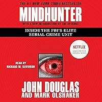 Mindhunter: Inside the FBI's Elite Serial Crime Unit Mindhunter: Inside the FBI's Elite Serial Crime Unit Audible Audiobook Paperback Kindle Hardcover Mass Market Paperback Audio CD