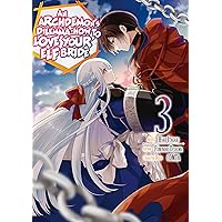 An Archdemon's Dilemma: How to Love Your Elf Bride (Manga) Volume 3 An Archdemon's Dilemma: How to Love Your Elf Bride (Manga) Volume 3 Kindle