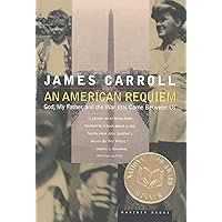 An American Requiem: God, My Father, and the War that Came Between Us An American Requiem: God, My Father, and the War that Came Between Us Kindle Paperback Hardcover