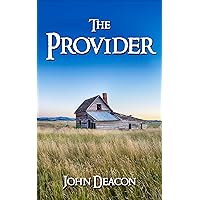 The Provider (The Provider Saga Book 1) The Provider (The Provider Saga Book 1) Kindle Paperback Hardcover