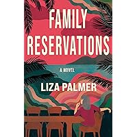 Family Reservations: A Novel Family Reservations: A Novel Kindle Paperback Audible Audiobook Hardcover