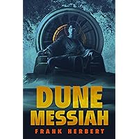 Dune Messiah: Deluxe Edition Dune Messiah: Deluxe Edition Audible Audiobook Kindle Mass Market Paperback Hardcover Paperback Audio CD