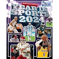 Scholastic Year in Sports 2024 Scholastic Year in Sports 2024 Paperback Kindle