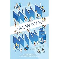 Why Always Wins: A Graphic Novel for Creating Winning Teams.